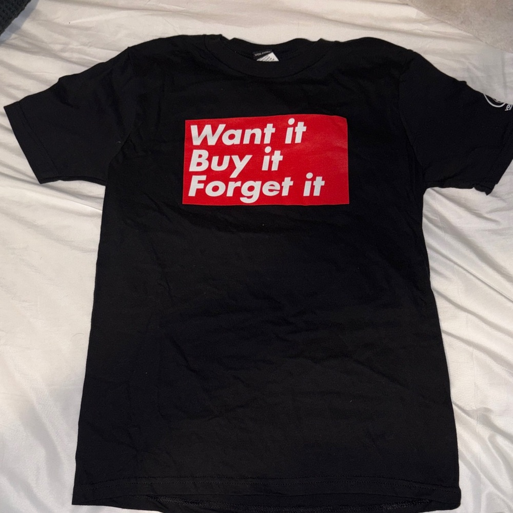 Volcom and Barbara Kruger 2017 Release - Want it, Buy it, Forget it Graphic Tee